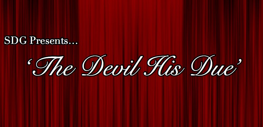 SDG Presents ‘The Devil His Due’ | FRI 21 OCT