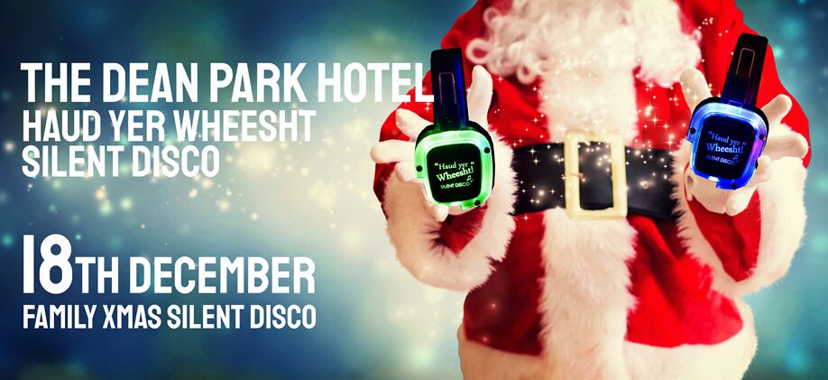 Christmas Family HYW Silent Disco at the Dean Park Hotel.