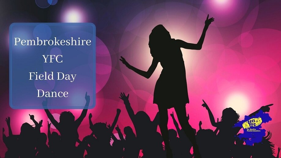 Pembrokeshire YFC | Field Day Dance 2023