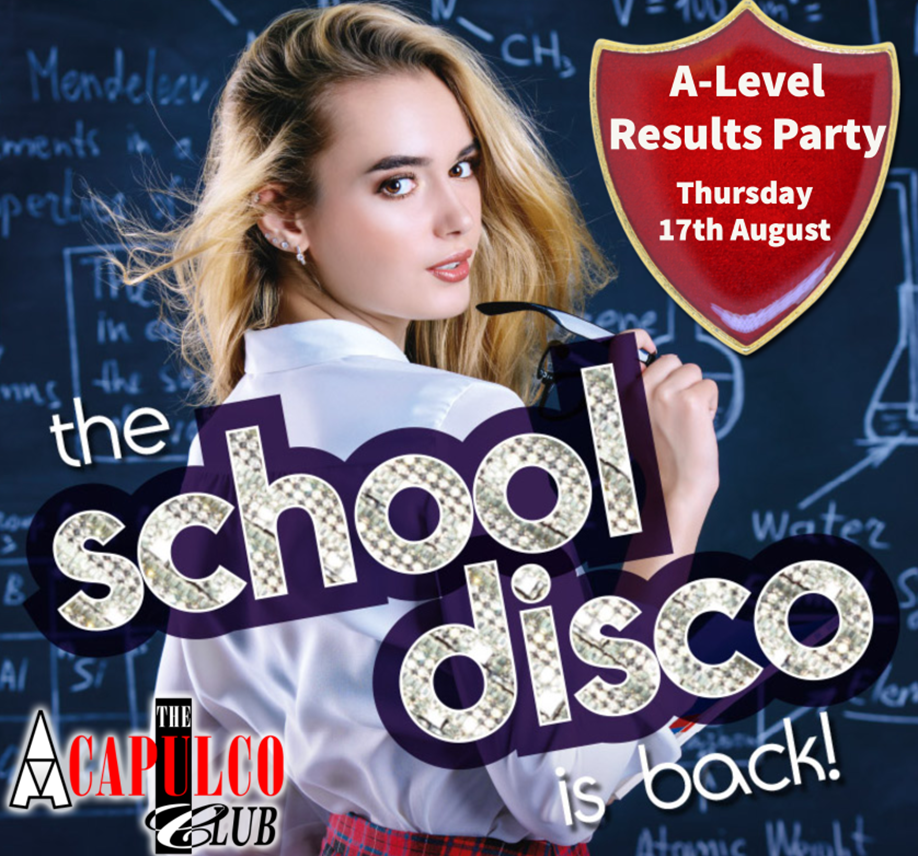 The Acca A'Level Results Party | Thursday Party | 17th August