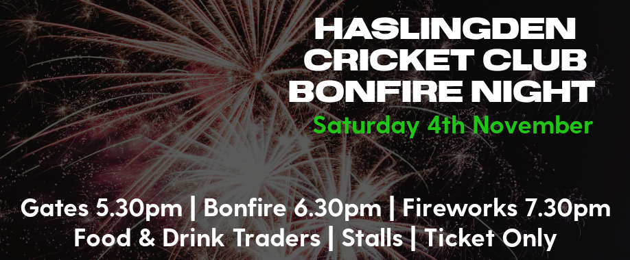 Haslingden Cricket Club Bonfire & Firework Display 2023