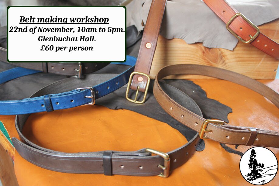 Belt Making Workshop Glenbuchat | Lonely Larch Leatherwork 