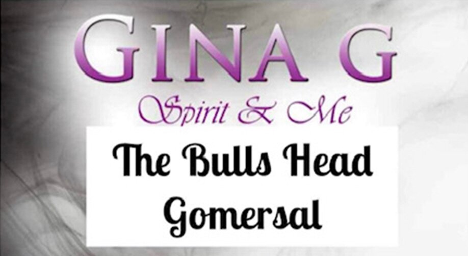 Gina G, Spirit & Me | The Bulls Head