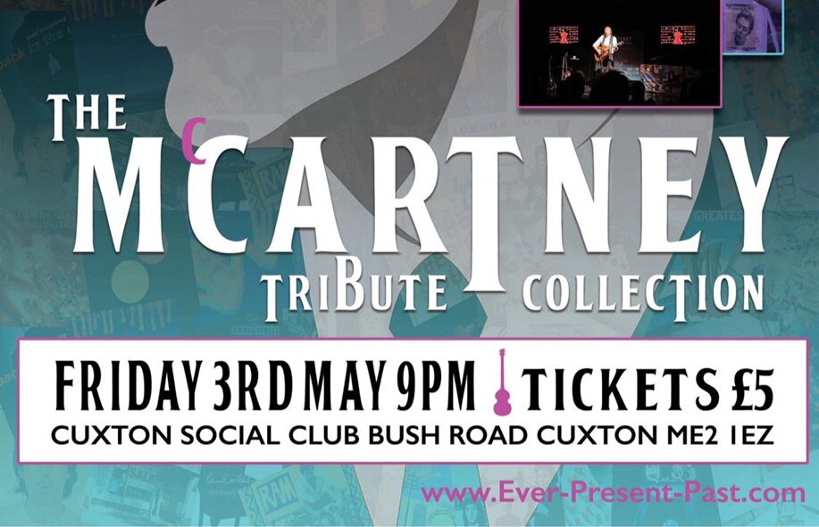 Cuxton Social Club Presents a Night with Paul McCartney Show