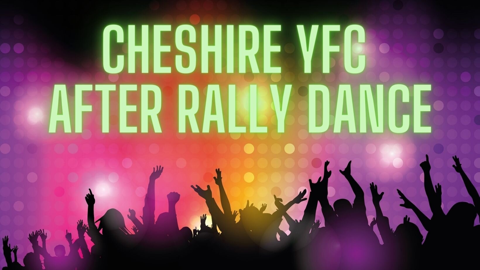Cheshire YFC | After Rally Dance 2024