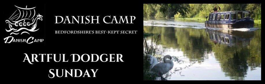 Danish Camp | The Artful Dodger | One Hour River Trip - Sunday 19th May 4pm