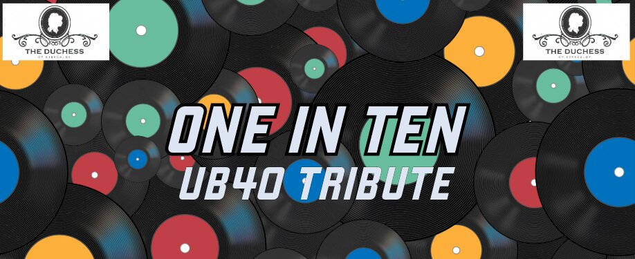 One in Ten UB40 Tribute @ The Duchess