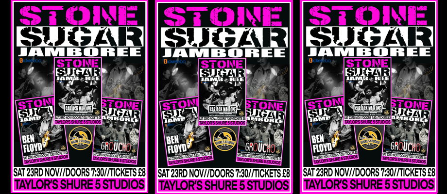 Stone Sugar Jamboree 23rd November: Carjack Mallone, Groucho, Ben Floyd, JJ DEAN