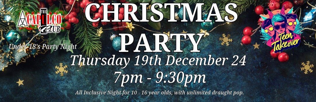 Teen Takeover Christmas Party | Thursday 19th December