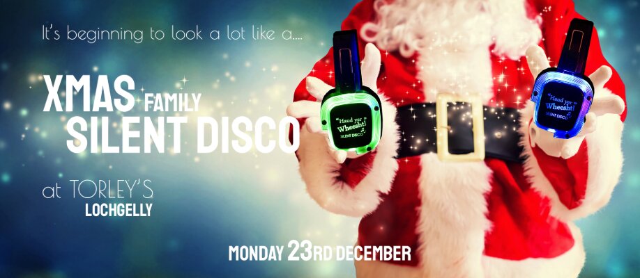 XMAS family SILENT DISCO at Torley’s 