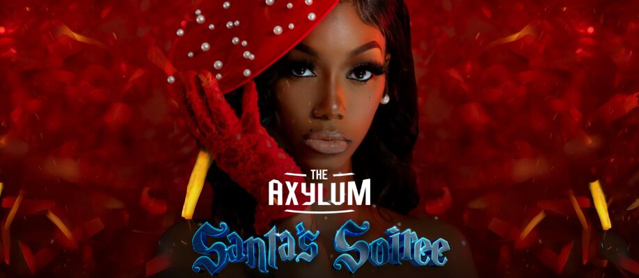 The Axylum / Santa’s Soiree