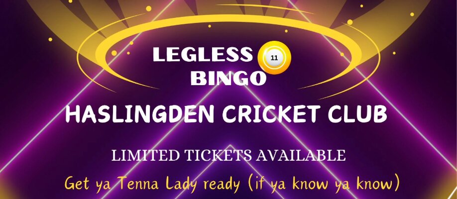 Legless 11 Bingo | Haslingden Cricket Club